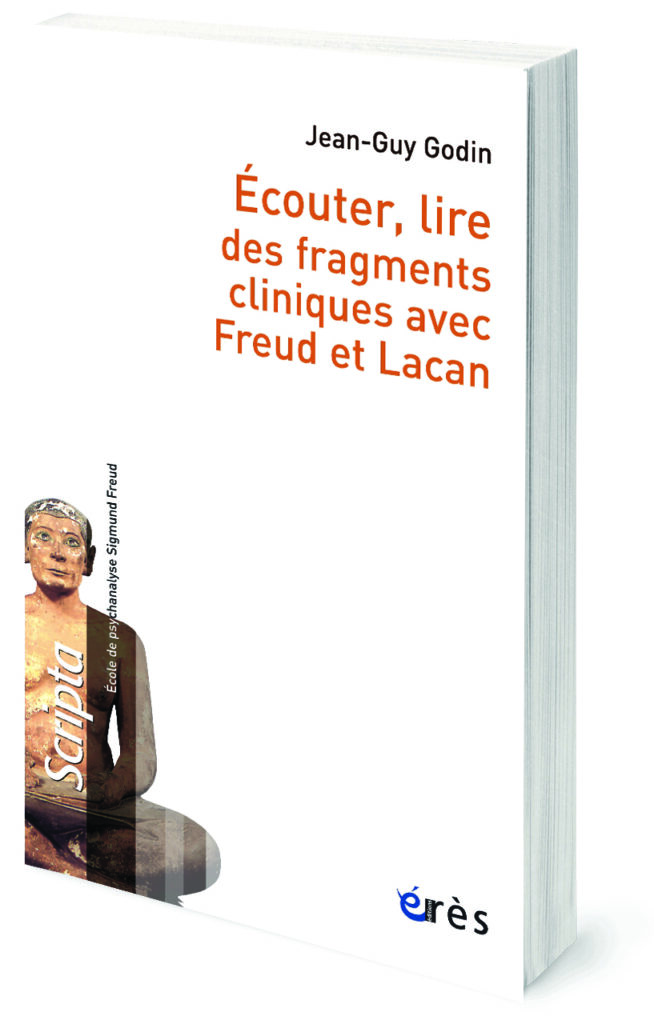 Écouter, lire des fragments cliniques avec Freud et Lacan